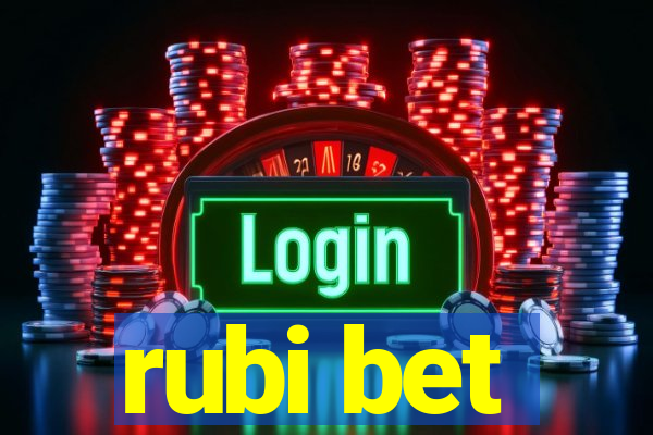 rubi bet